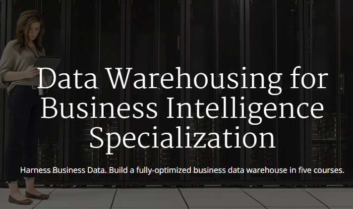 Data Warehousing for Business Intelligence Specialization