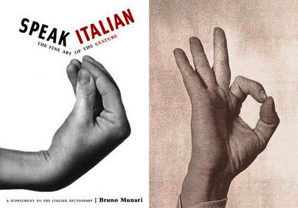 Hand gesture used by Italians when speaking
